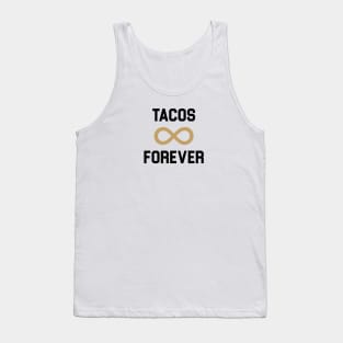 Tacos Forever Tank Top